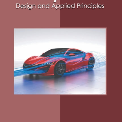 Aerodynamics: Design and Applied Principles