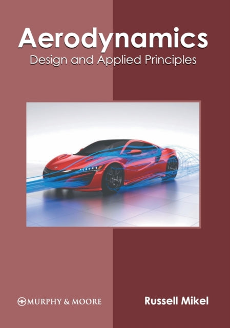 Aerodynamics: Design and Applied Principles