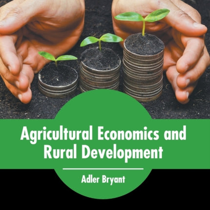 Agricultural Economics and Rural Development