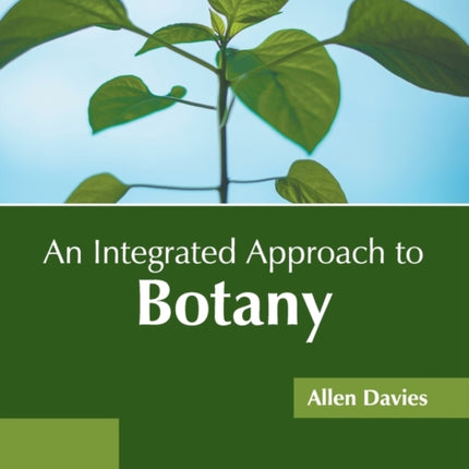 An Integrated Approach to Botany