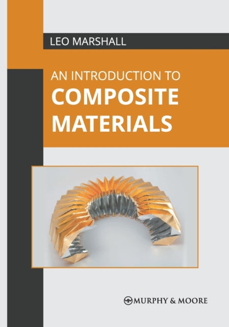 An Introduction to Composite Materials