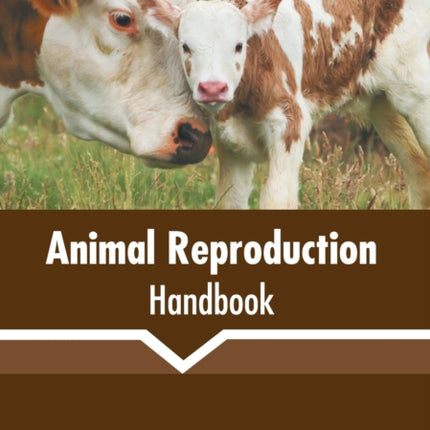 Animal Reproduction Handbook