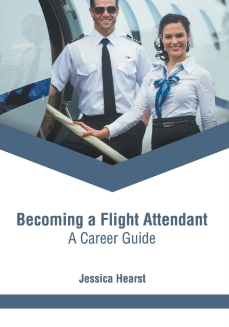 Becoming a Flight Attendant: A Career Guide