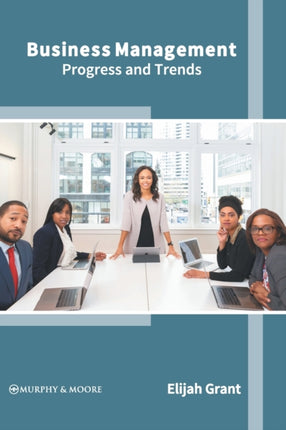 Business Management: Progress and Trends
