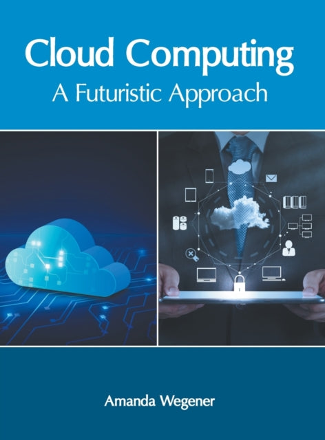 Cloud Computing: A Futuristic Approach