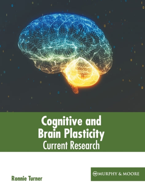 Cognitive and Brain Plasticity: Current Research