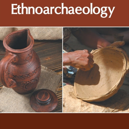 Current Research in Ethnoarchaeology