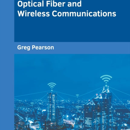 Current Trends in Optical Fiber and Wireless