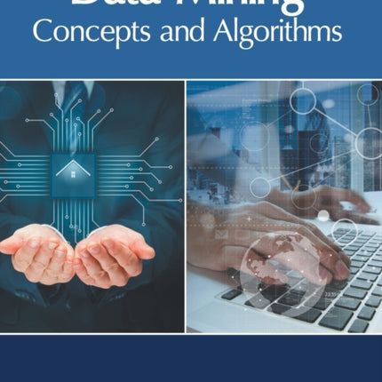 Data Mining: Concepts and Algorithms