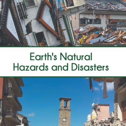 Earth's Natural Hazards and Disasters