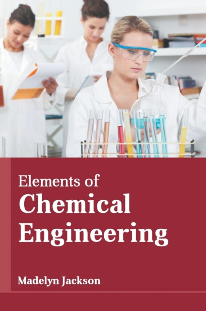 Elements of Chemical Engineering