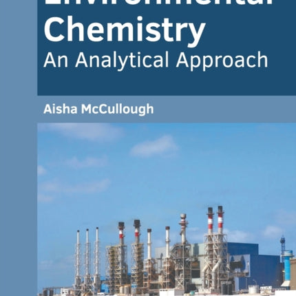 Environmental Chemistry: An Analytical Approach