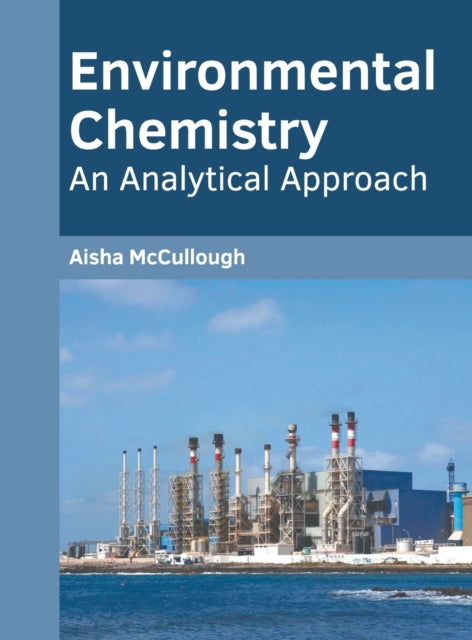 Environmental Chemistry: An Analytical Approach