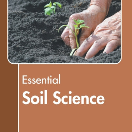 Essential Soil Science