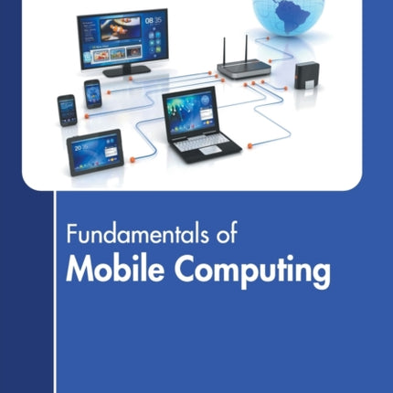 Fundamentals of Mobile Computing