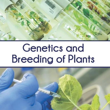 Genetics and Breeding of Plants