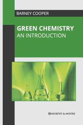 Green Chemistry: An Introduction