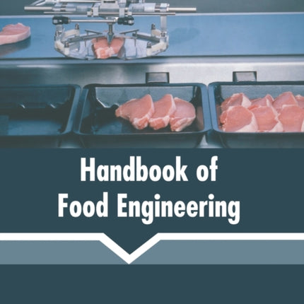 Handbook of Food Engineering