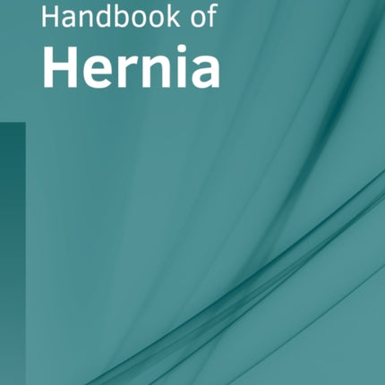 Handbook of Hernia