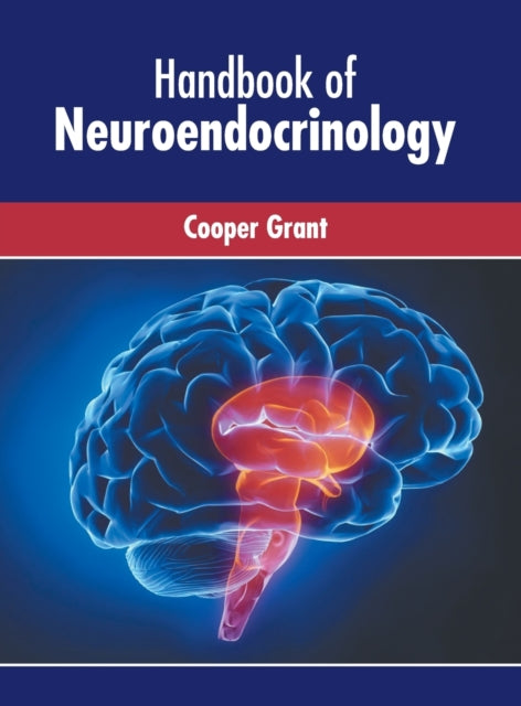 Handbook of Neuroendocrinology