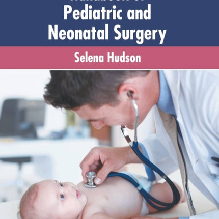 Handbook of Pediatric and Neonatal Surgery