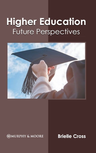 Higher Education: Future Perspectives