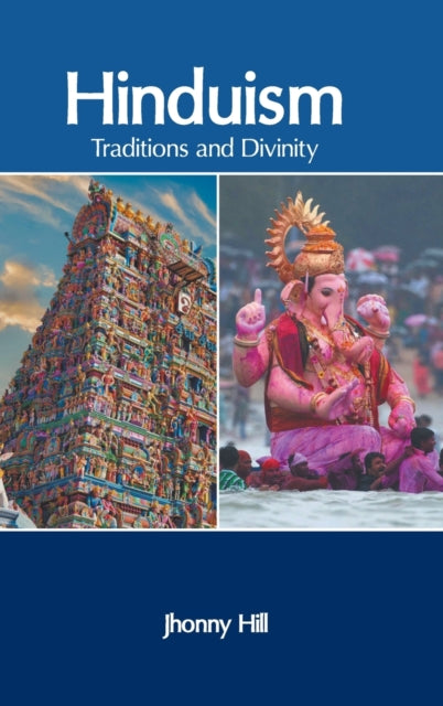 Hinduism: Traditions and Divinity