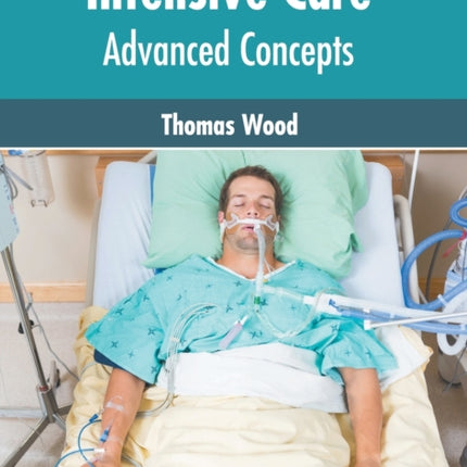 Intensive Care: Advanced Concepts