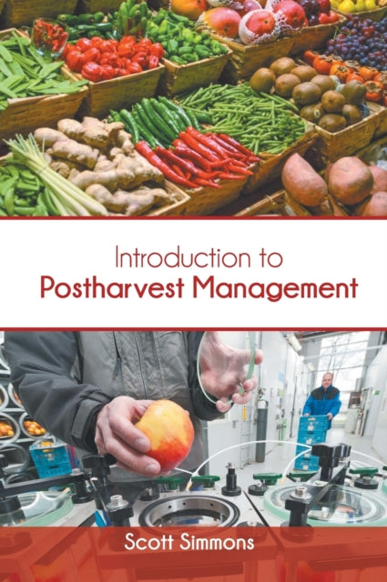 Introduction to Postharvest Management