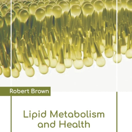 Lipid Metabolism and Health