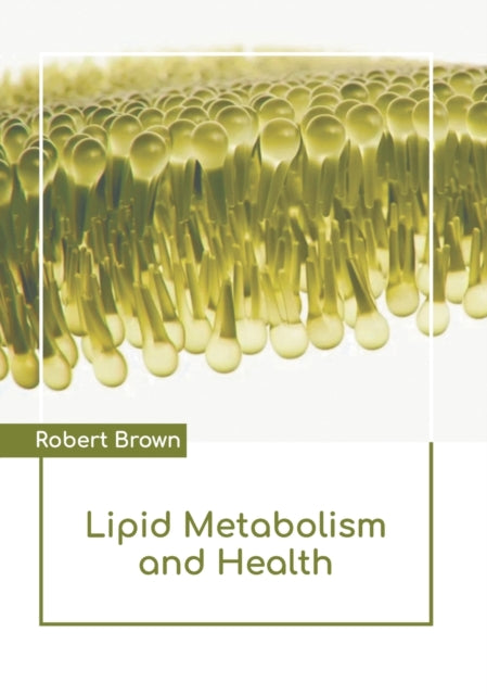 Lipid Metabolism and Health