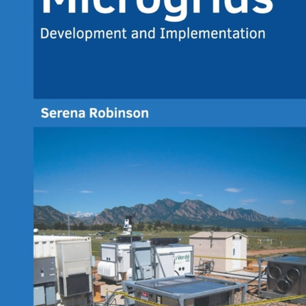 Microgrids: Development and Implementation