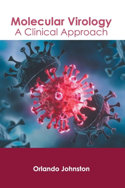 Molecular Virology: A Clinical Approach