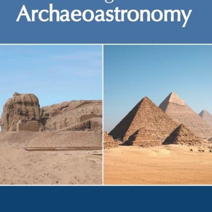 New Insights Into Archaeoastronomy