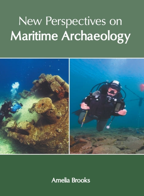 New Perspectives on Maritime Archaeology