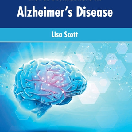 Novel Biomarkers in Alzheimer's Disease