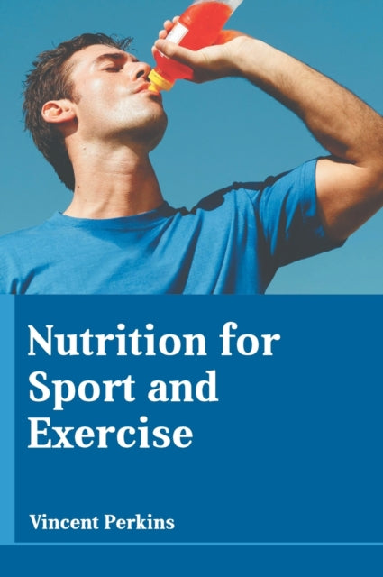 Nutrition for Sport and Exercise