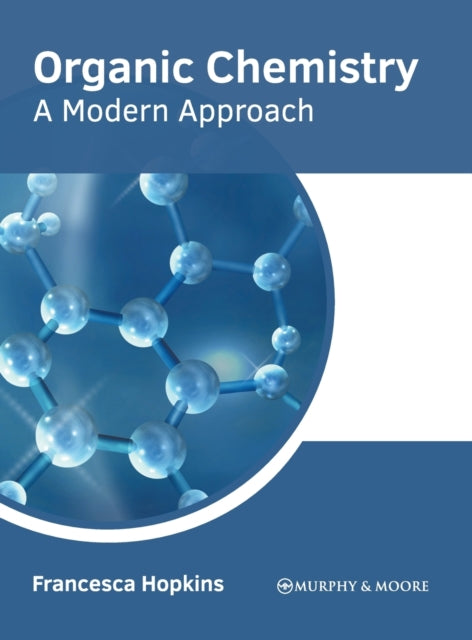 Organic Chemistry: A Modern Approach