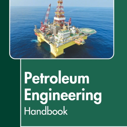 Petroleum Engineering Handbook