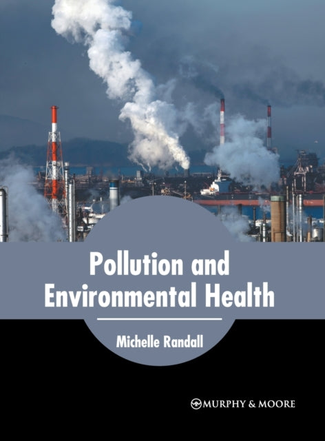 Pollution and Environmental Health