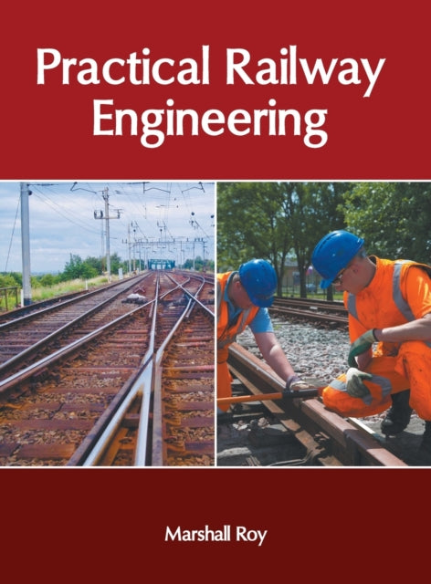 Practical Railway Engineering