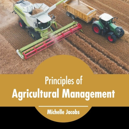 Principles of Agricultural Management