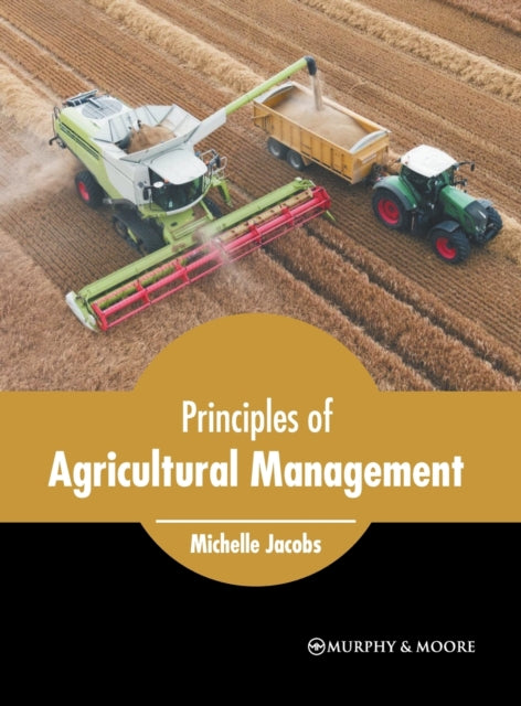 Principles of Agricultural Management