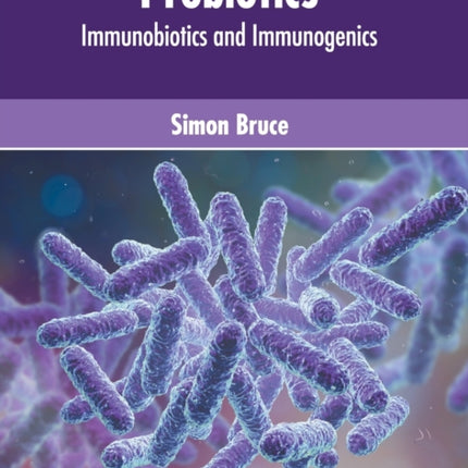 Probiotics: Immunobiotics and Immunogenics