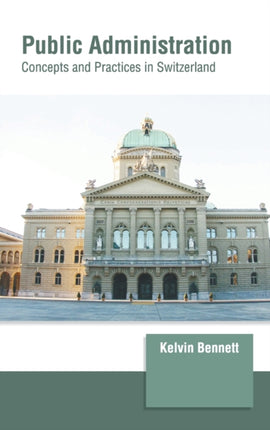 Public Administration: Concepts and Practices in