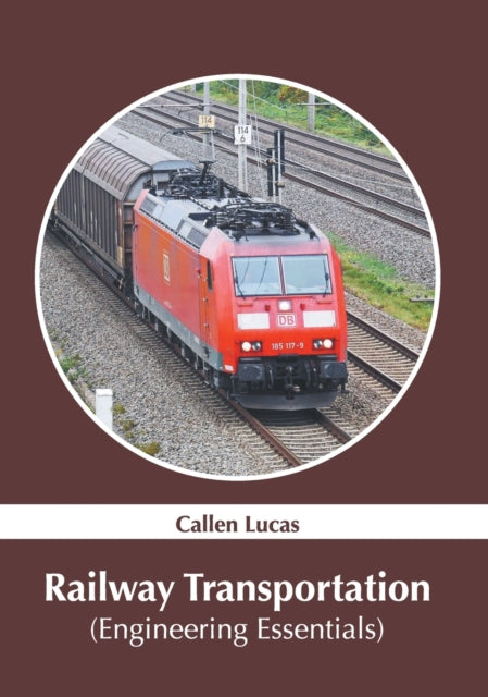 Railway Transportation (Engineering Essentials)