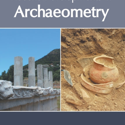Recent Developments in Archaeometry