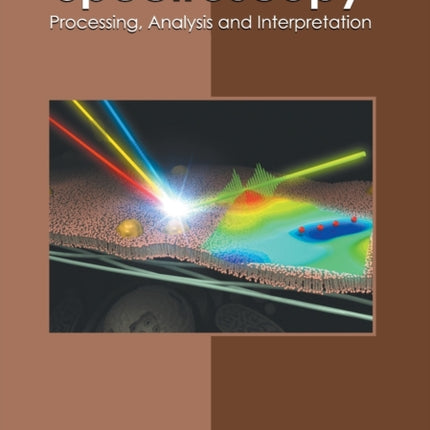 Spectroscopy: Processing, Analysis and