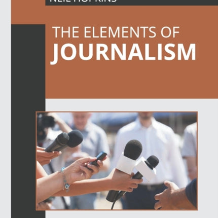 The Elements of Journalism