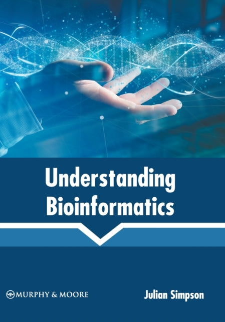 Understanding Bioinformatics